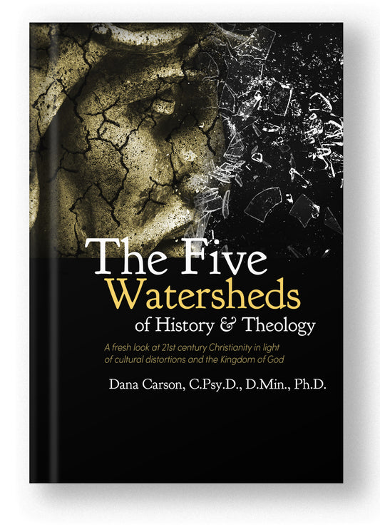The Five Watersheds of History & Theology