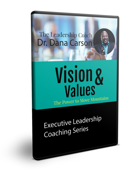 Vision & Values Executive Leadership Coaching Series