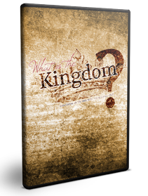 What is the Kingdom? Series
